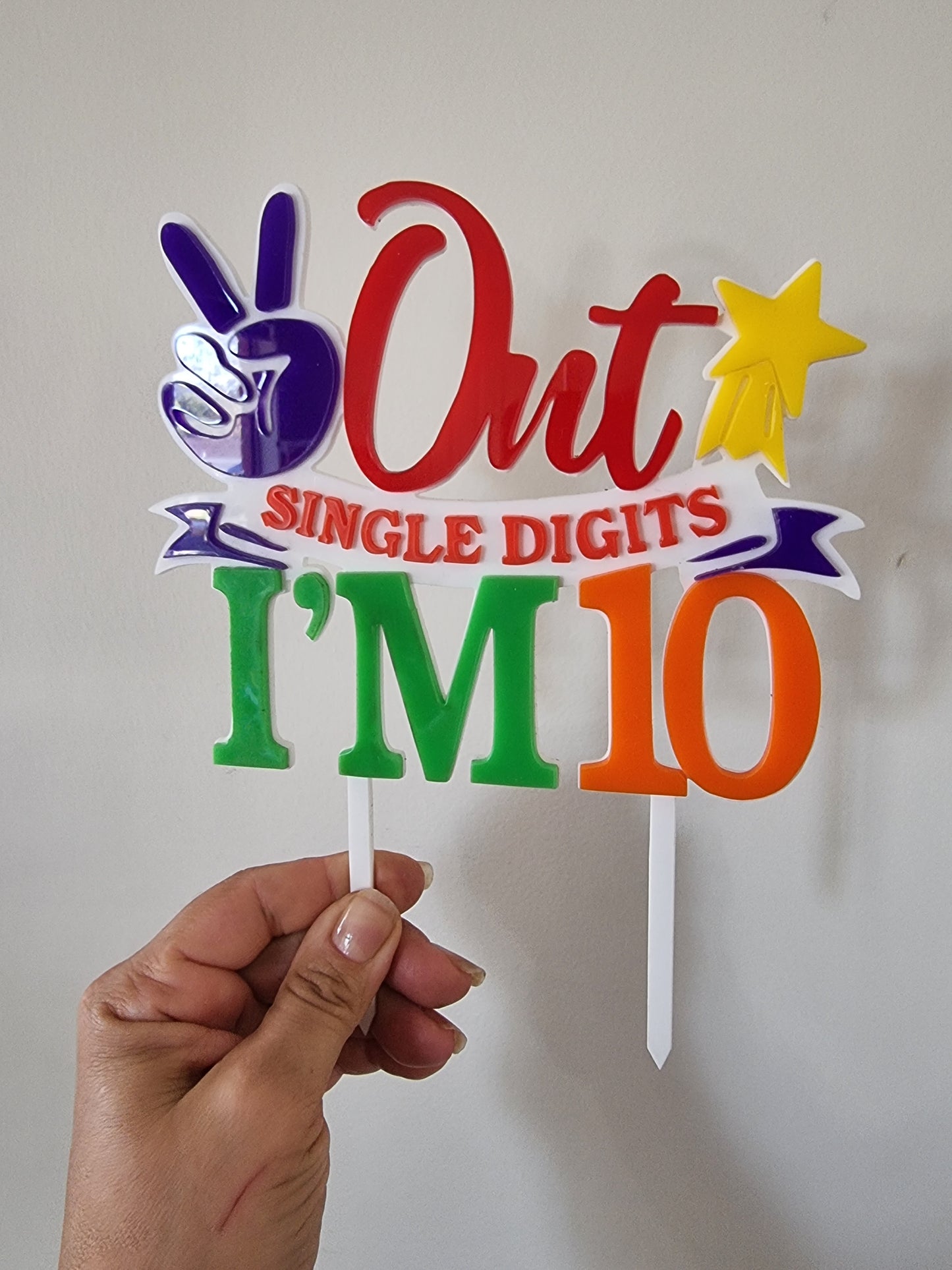 Peace Out Single Digits I'm 10