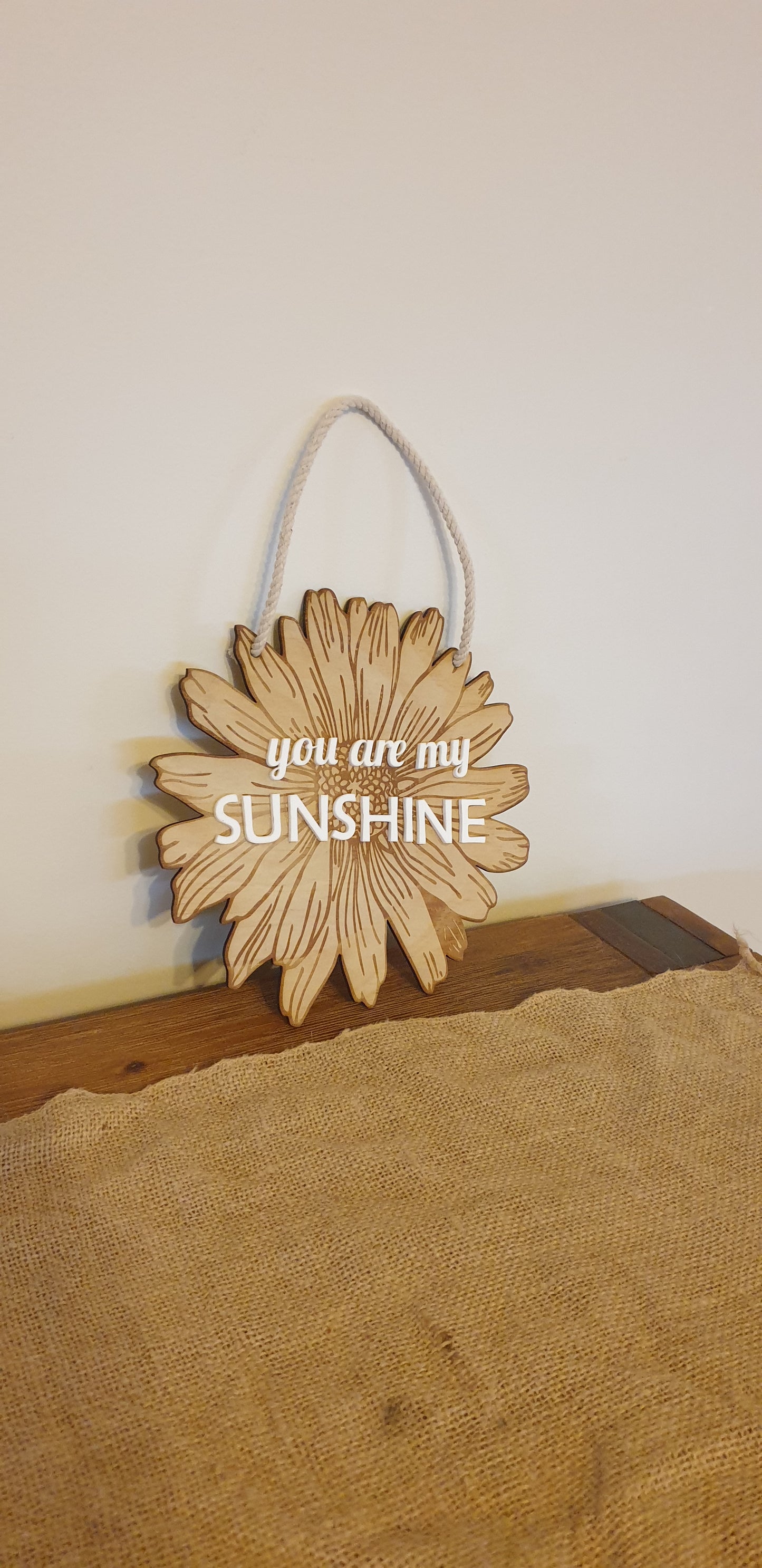You are my sunshine sign.