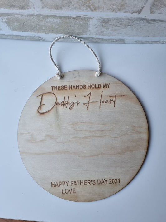 These Hands Hold My Dads Heart. Hand Print Sign